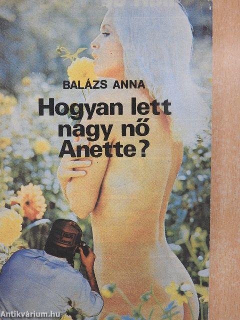 Hogyan lett nagy nő Anette?