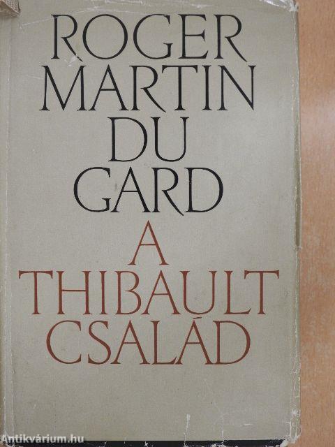 A Thibault család I-III.