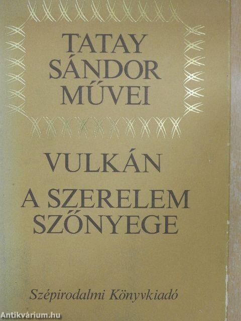 Vulkán/A szerelem szőnyege