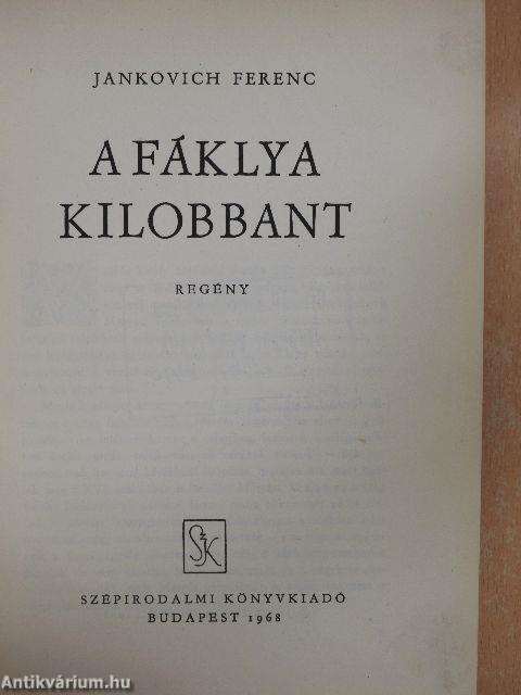 A fáklya kilobbant