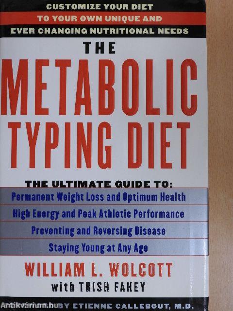 The Metabolic Typing Diet