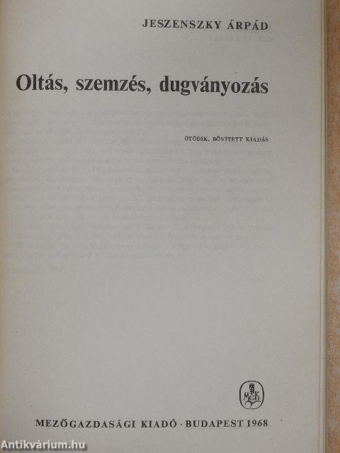 Oltás, szemzés, dugványozás