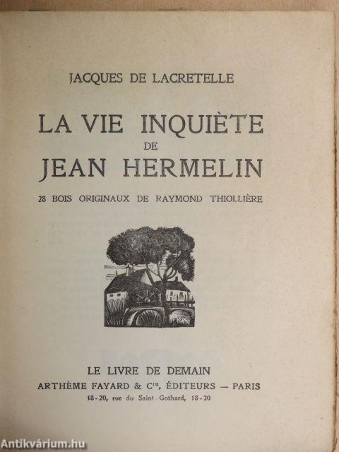 La vie inquiéte de Jean Hermelin