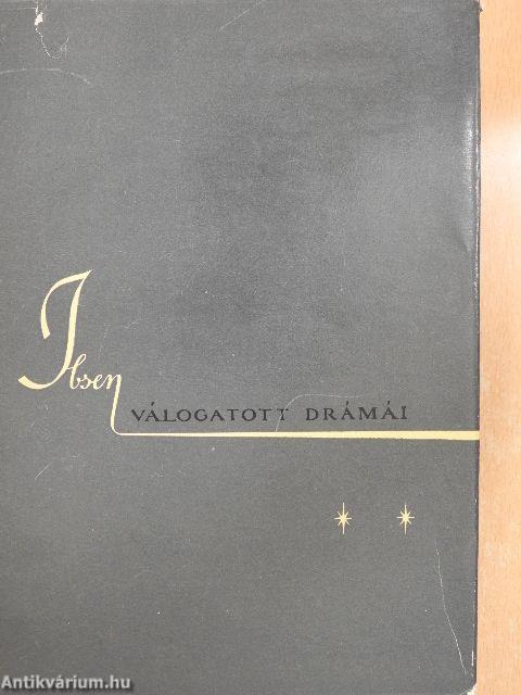 Henrik Ibsen válogatott drámái II.
