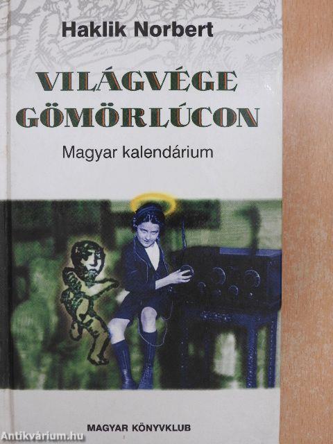 Világvége Gömörlúcon