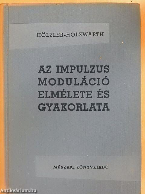 Az impulzusmoduláció elmélete és gyakorlata