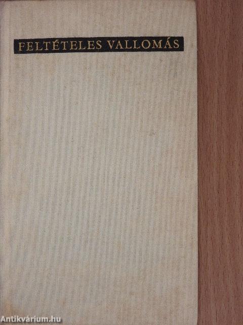 Feltételes vallomás (dedikált példány)