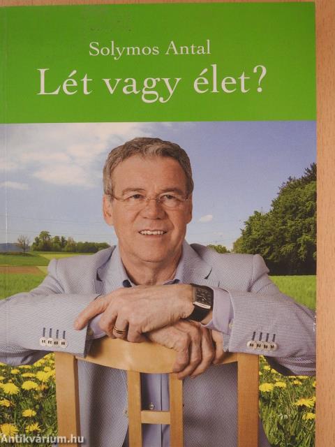 Lét vagy élet? (aláírt példány)