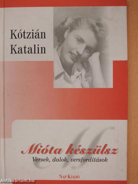 Mióta készülsz (dedikált példány)