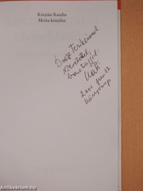 Mióta készülsz (dedikált példány)