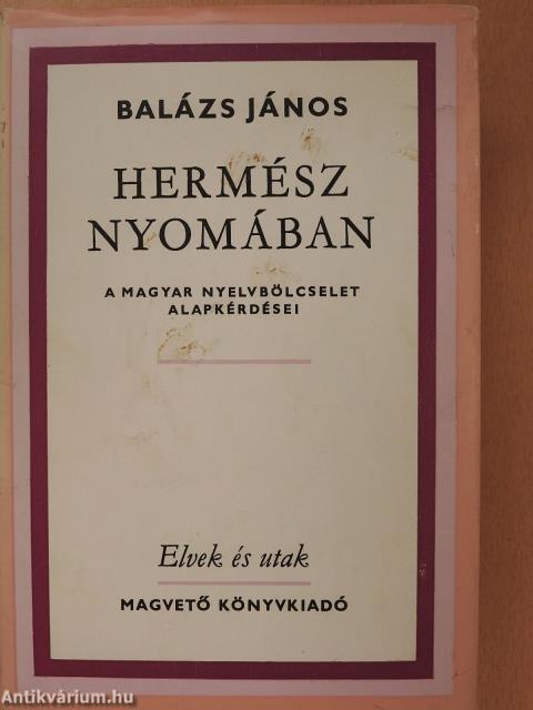 Hermész nyomában (dedikált példány)