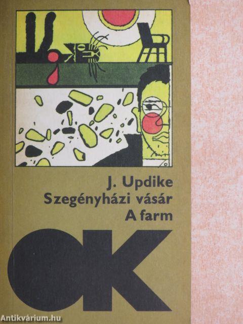 Szegényházi vásár/A farm