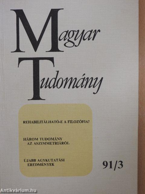 Magyar Tudomány 1991. (nem teljes évfolyam)