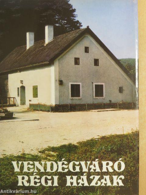 Vendégváró régi házak