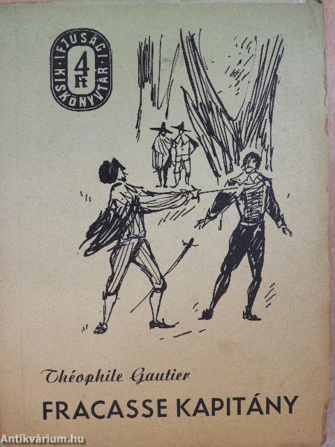 Fracasse kapitány I-II.