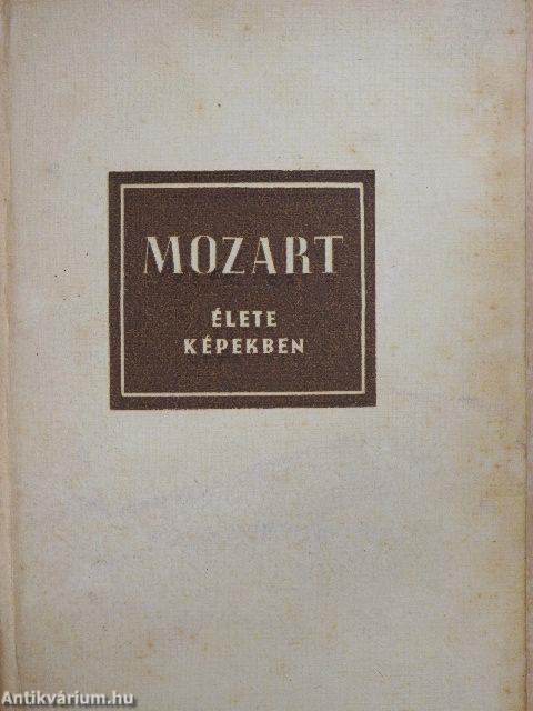 Wolfgang Amadeus Mozart élete képekben