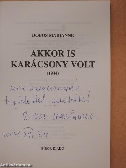 Akkor is karácsony volt (dedikált példány)