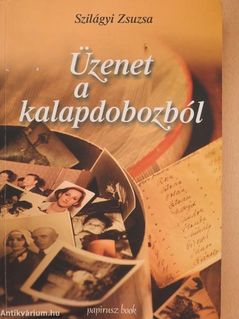 Üzenet a kalapdobozból (dedikált példány)