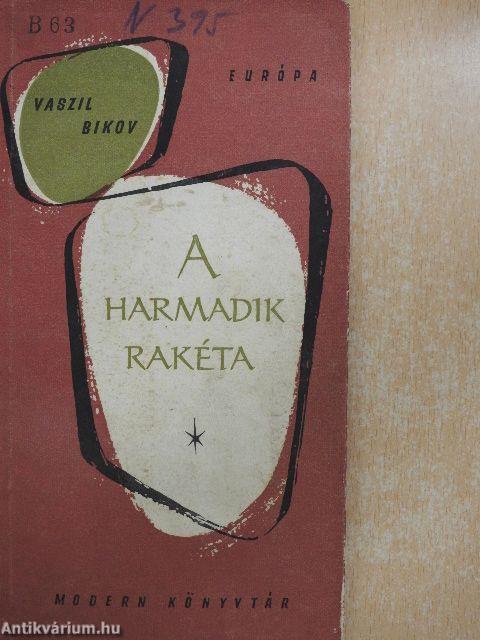 A harmadik rakéta