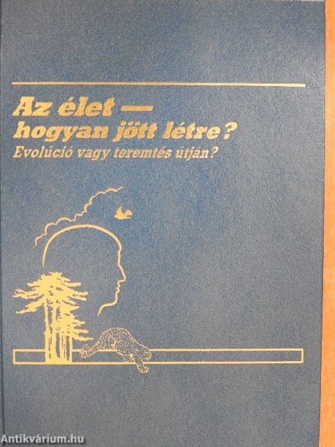 Az élet - hogyan jött létre?