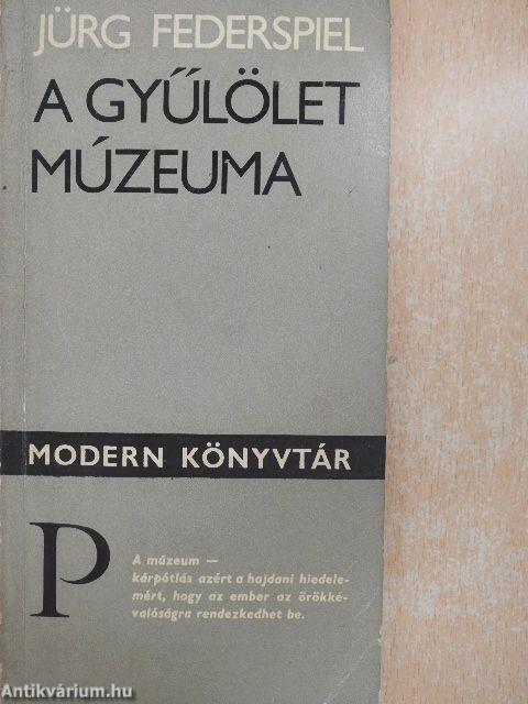 A gyűlölet múzeuma