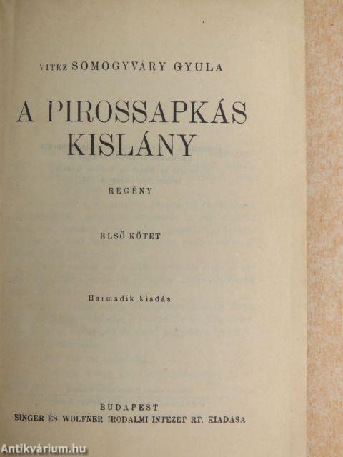 A pirossapkás kislány I-II.