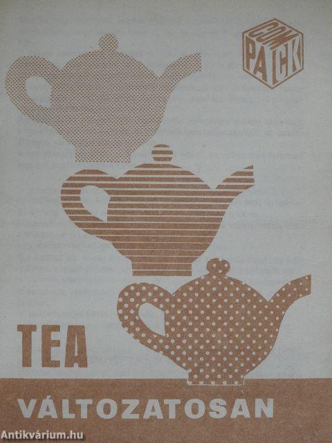 Tea változatosan