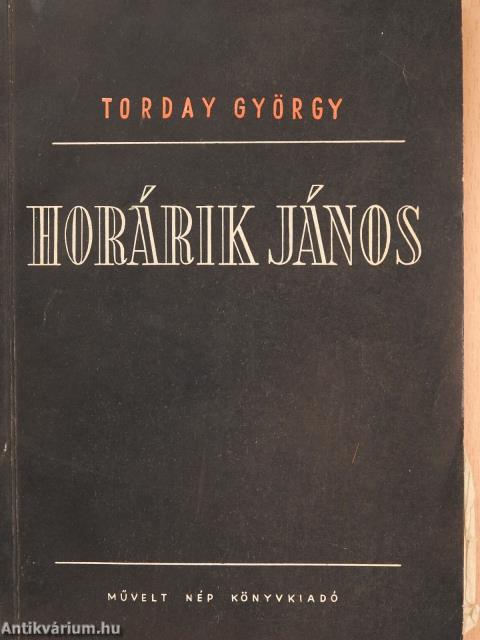 Horárik János (dedikált példány)