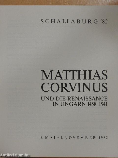 Matthias Corvinus und die Renaissance in Ungarn 1458-1541