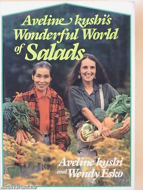 Aveline Kushi's Wonderful World of Salad