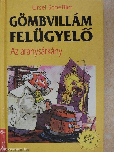 Gömbvillám felügyelő - Az aranysárkány