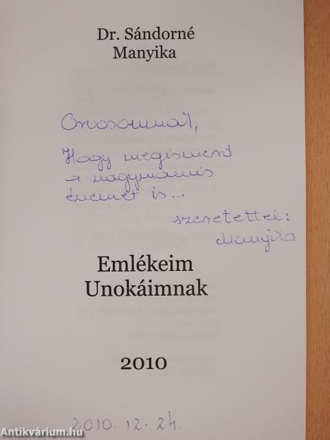 Emlékeim unokáimnak (dedikált példány)