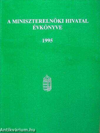 A Miniszterelnöki Hivatal Évkönyve 1995.
