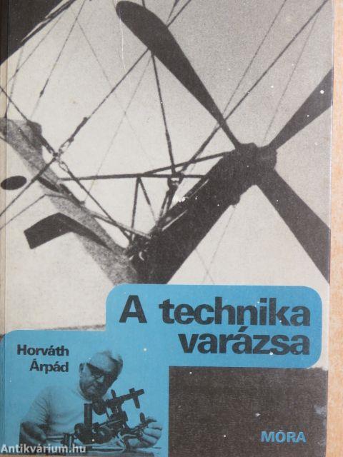 A technika varázsa