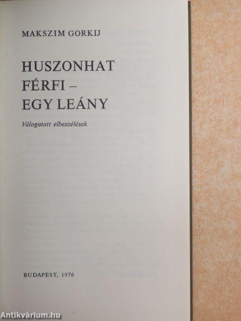 Huszonhat férfi - egy leány