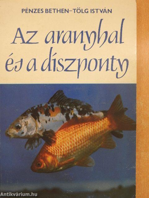 Az aranyhal és a díszponty