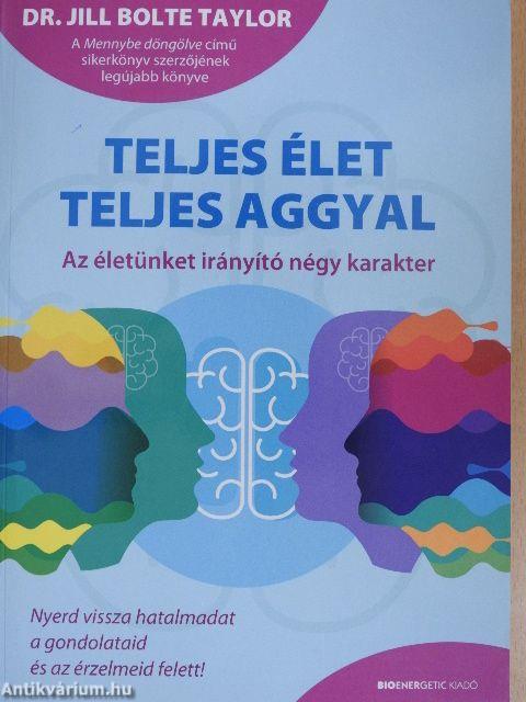 Teljes élet teljes aggyal