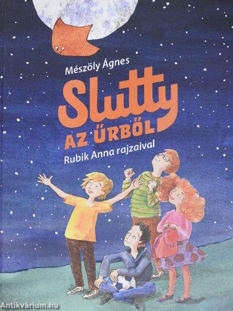 Slutty az űrből