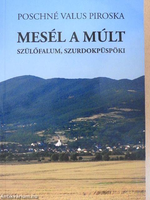 Mesél a múlt