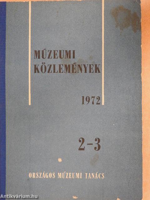 Múzeumi Közlemények 1972/2-3.