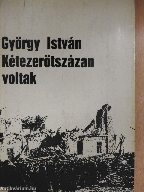 Kétezerötszázan voltak