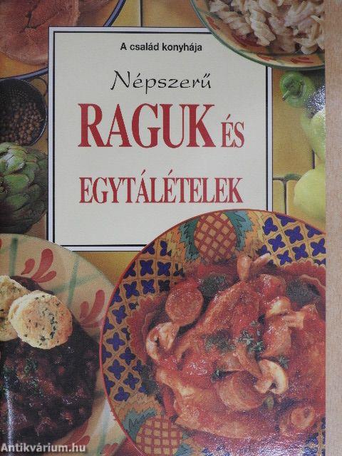 Népszerű raguk és egytálételek