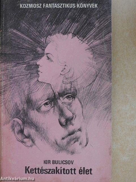 Kettészakított élet