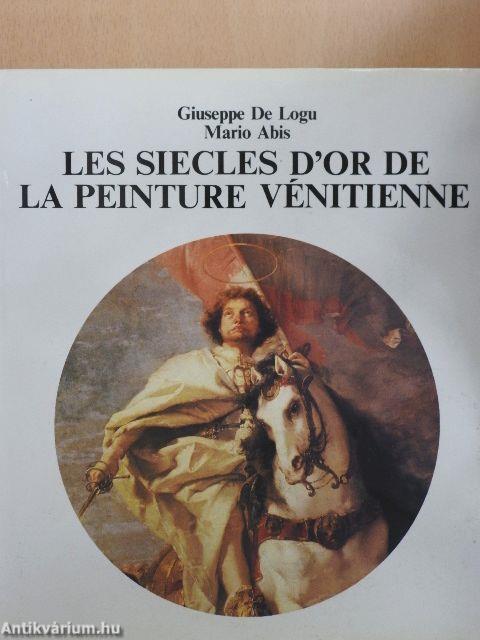 Les siecles d'or de la peinture vénitienne