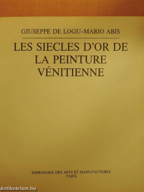 Les siecles d'or de la peinture vénitienne