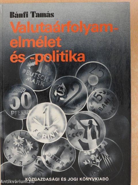 Valutaárfolyamelmélet és -politika