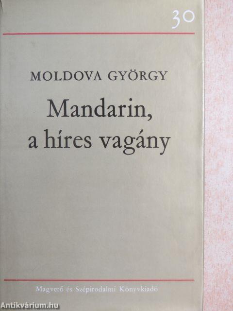 Mandarin, a híres vagány