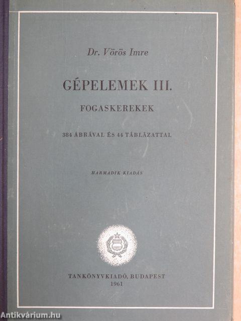 Gépelemek III.