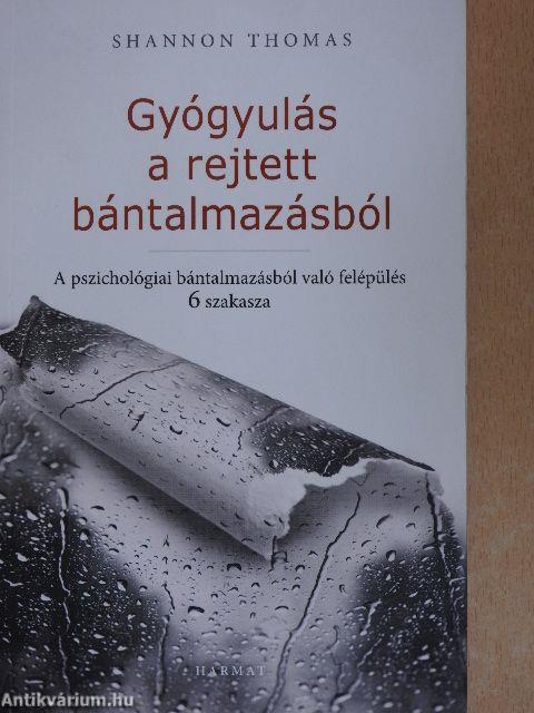 Gyógyulás a rejtett bántalmazásból