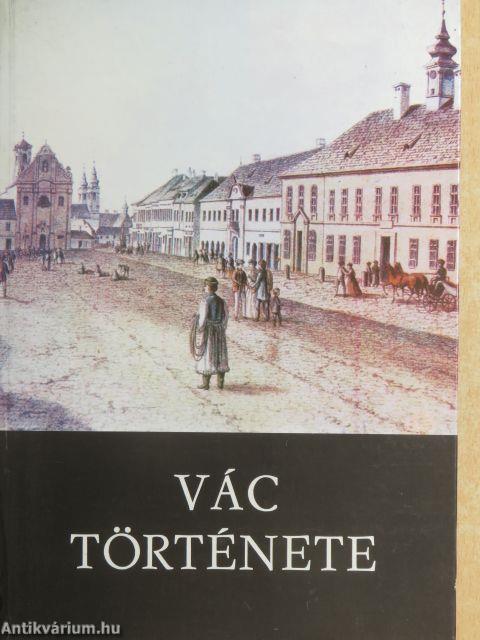 Vác története I-II.